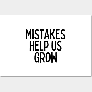 Mistakes Help Us Grow - Inspiring Quotes Posters and Art